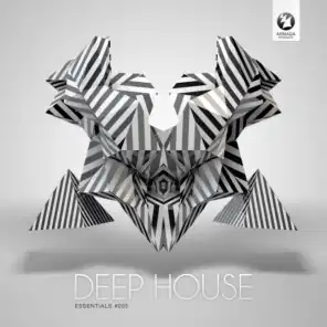 Deep House Essentials #005 - Armada Music (Mixed Version)