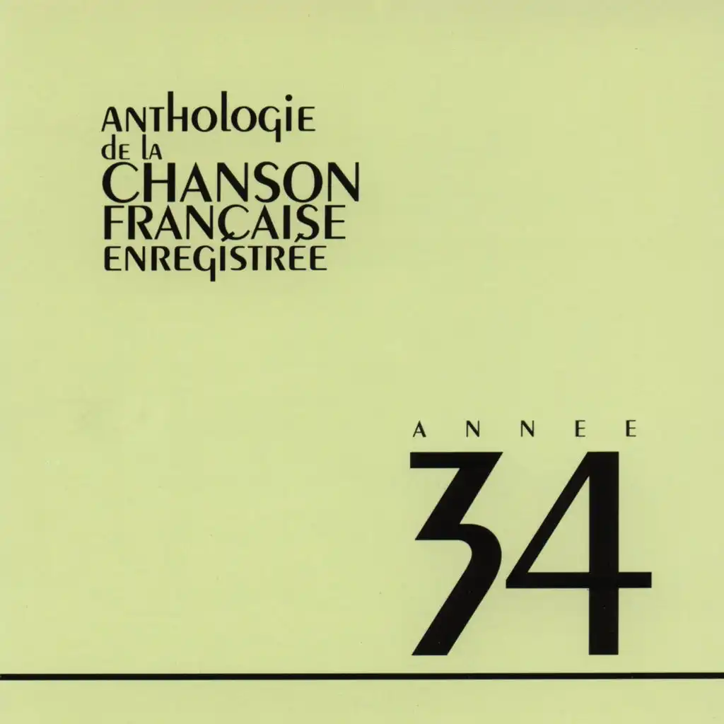 Anthologie de la chanson francaise 1934