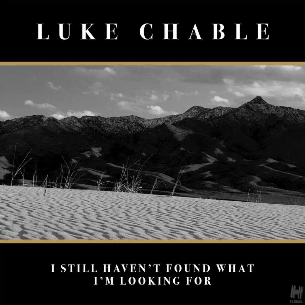 I Still Haven't Found What I'm Looking For