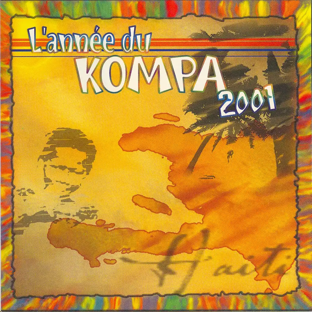 L'année du Kompa 2001 - Best of Haïti Konpa