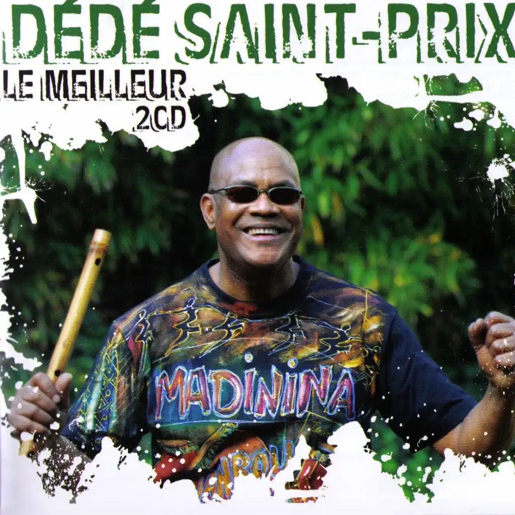 Le meilleur de Dédé Saint-Prix - Double album