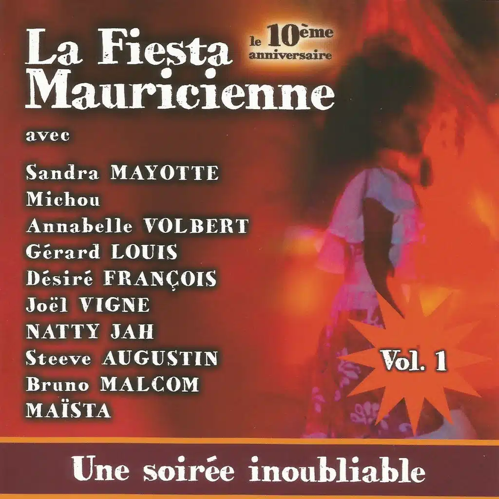 La Fiesta Mauricienne - 10e anniversaire, vol. 1 - Un soirée inoubliable