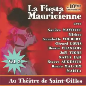 La Fiesta Mauricienne - 10e anniversaire, vol. 2 - Au Théâtre de Saint-Gilles
