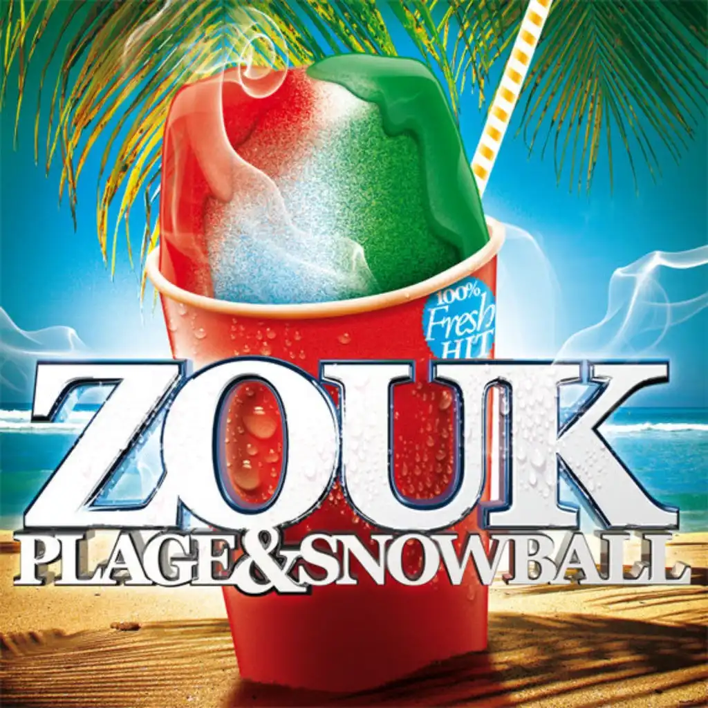 Zouk plage & snowball