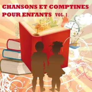 Chansons et comptines pour enfants, Vol. 1