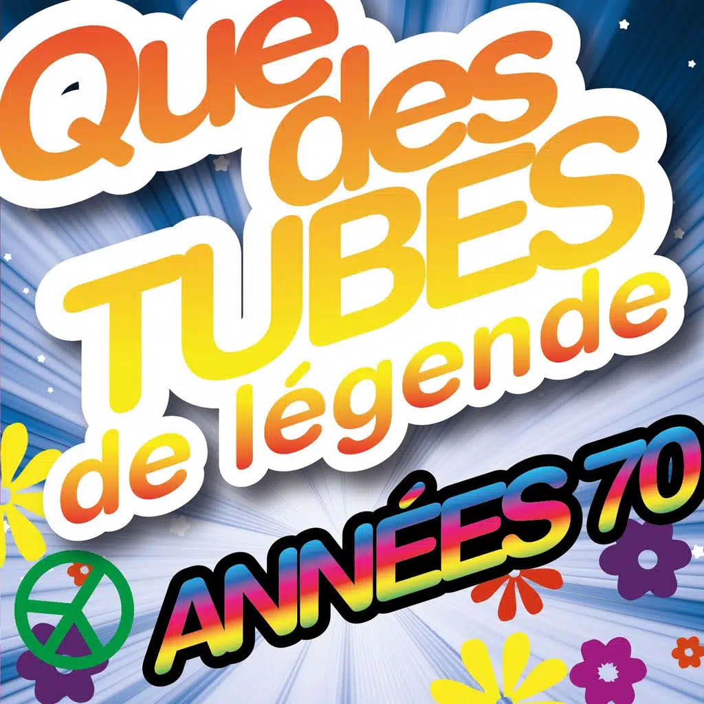 Que des tubes de légende des années 70 - 25 Hits