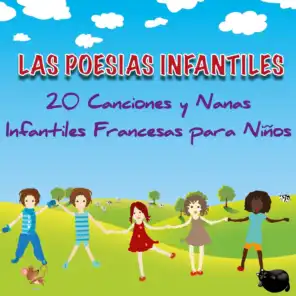Las Poesias Infantiles - 20 Canciones y Nanas Infantiles Francesas para Niños