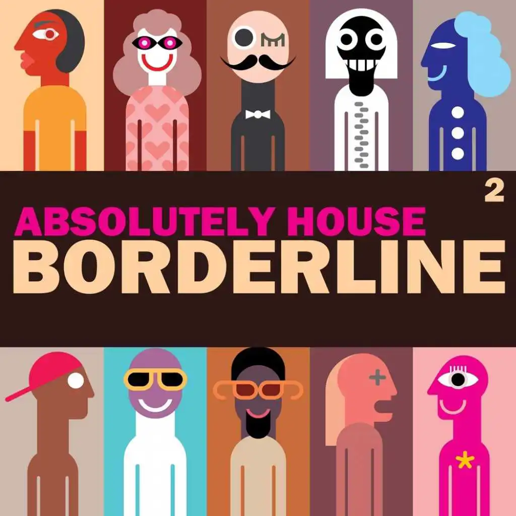 Absolute House 2: Border Line