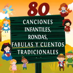80 Canciones Infantiles, Rondas, Fabulas y Cuentos Tradicionales, Vol. 2 - Canciones e Historias Infantiles para Aprender Francés