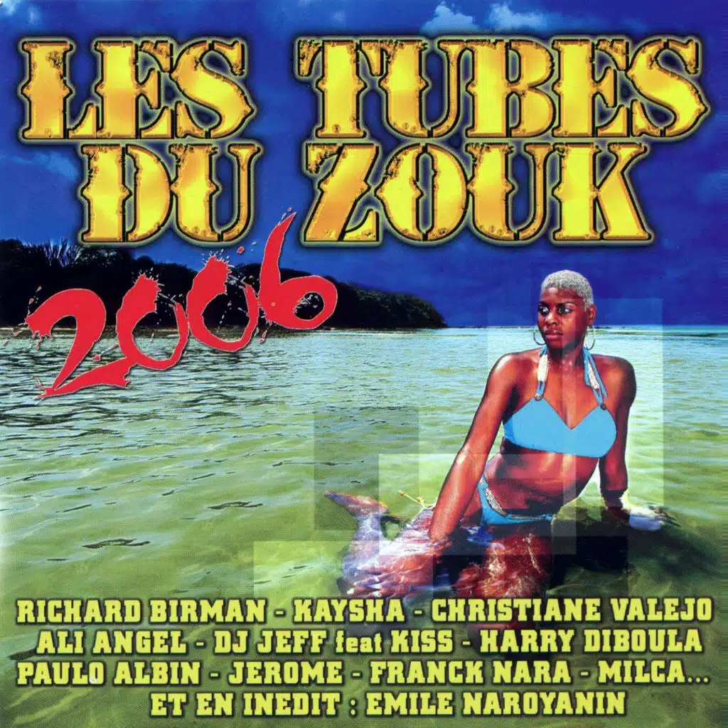 Les tubes du Zouk - 2006