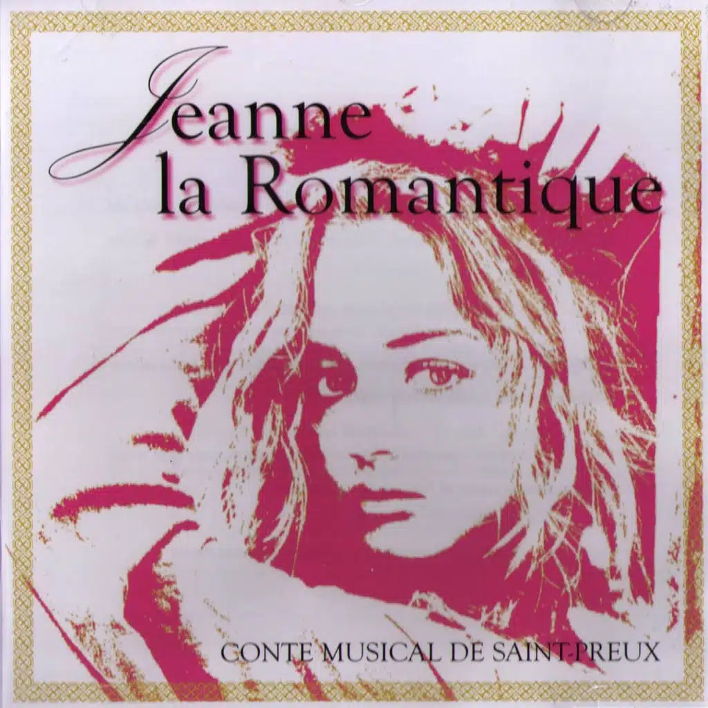 Jeanne la romantique (Ouverture)