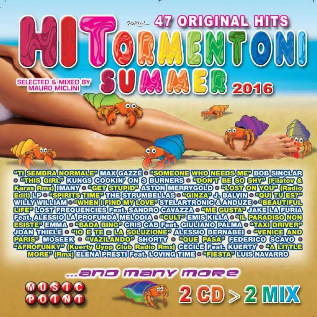 Hitormentoni (Summer2016 - CD2) [feat. Neon Lostiburones, Salvo Tozzi, Dhany, Nathan Brumley, Alessio, Elis, Ray Isaac, BE1, Felipe Romero, Cristina, Sly K & Ranieri]