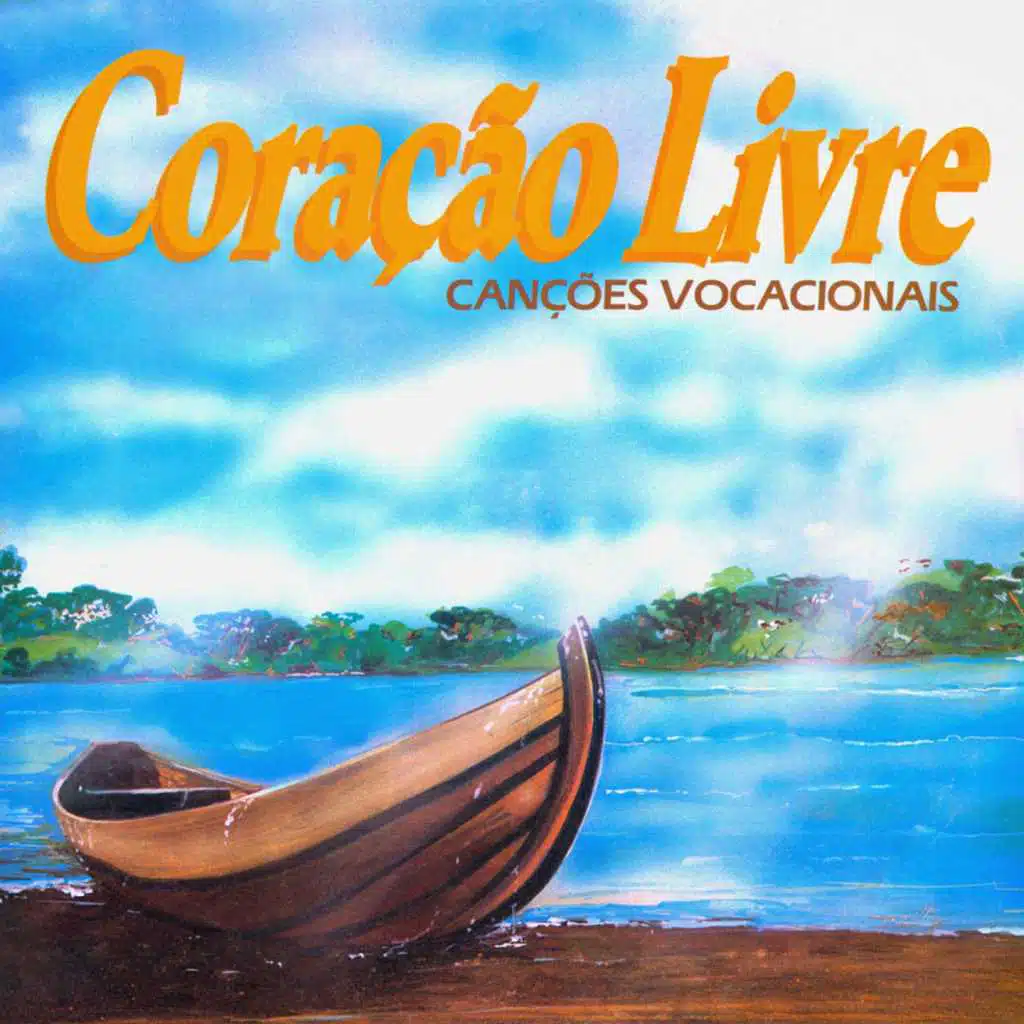 Coração livre (Canções Vocacionais)
