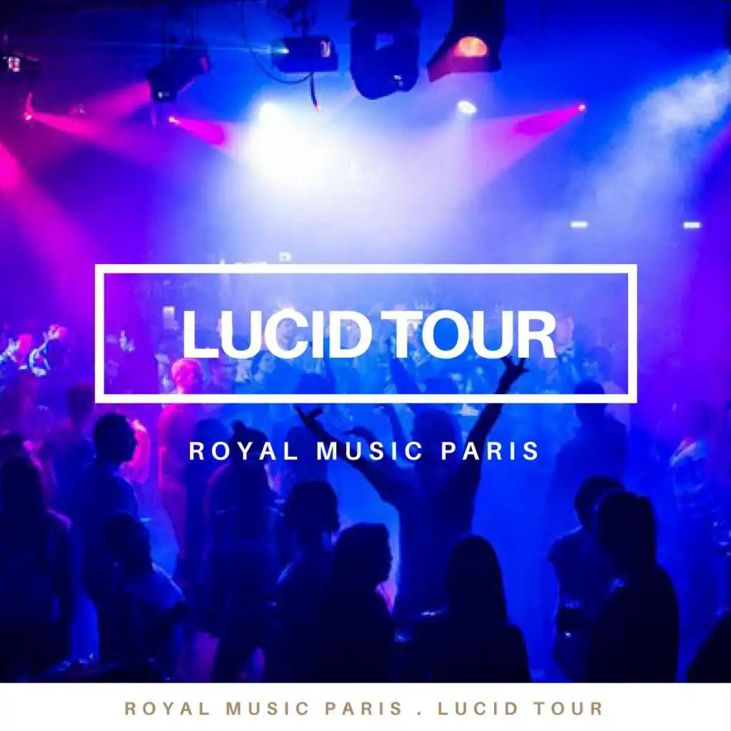 Lucid Tour (Continuous DJ Mix)