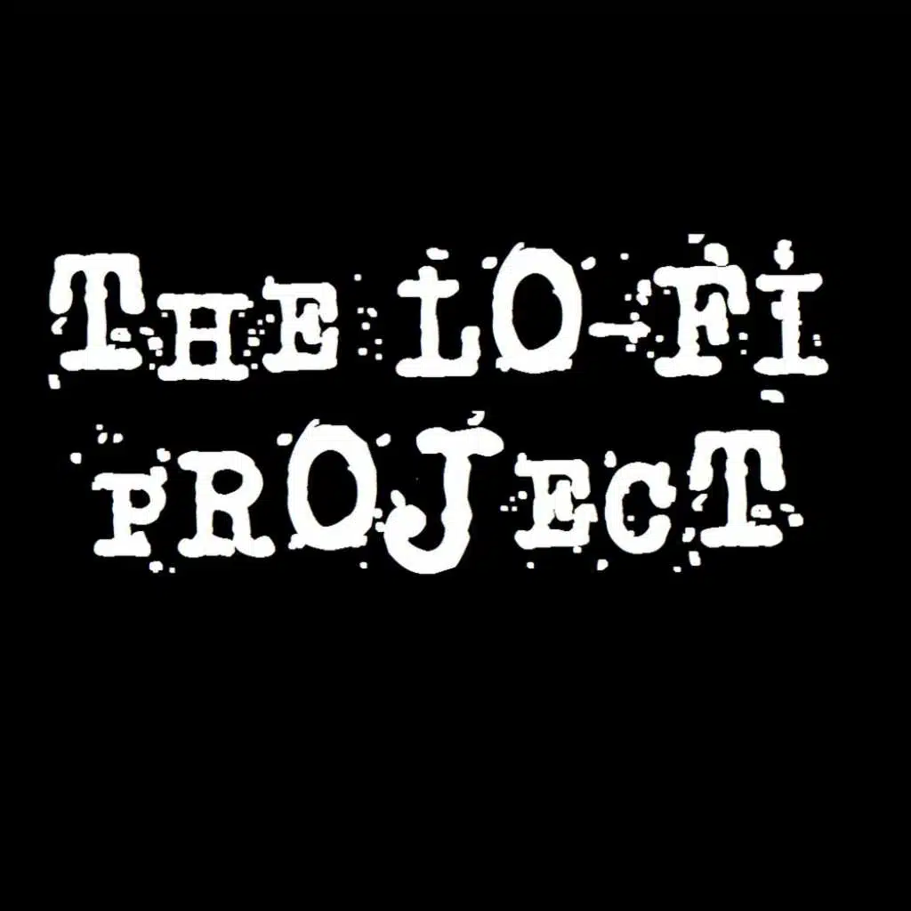 The Lo-Fi Project