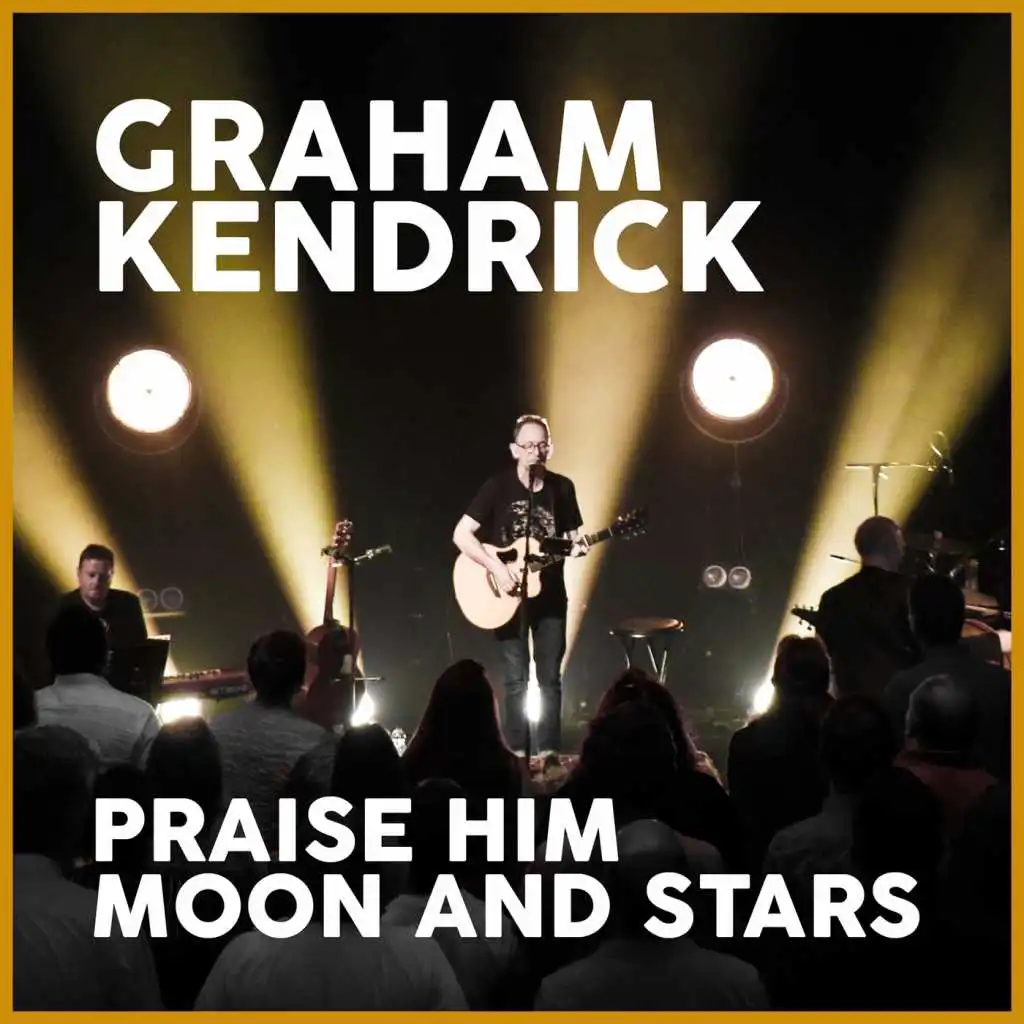 Praise Him Moon and Stars