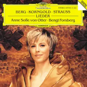 Berg / Korngold / R. Strauss: Lieder