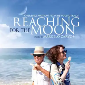 Reaching for the Moon (Original Motion Picture Soundtrack)