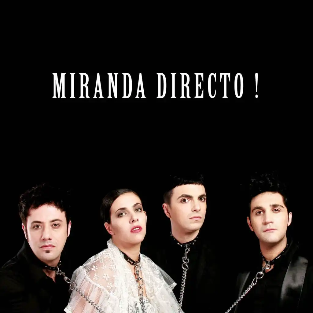 Miranda directo!