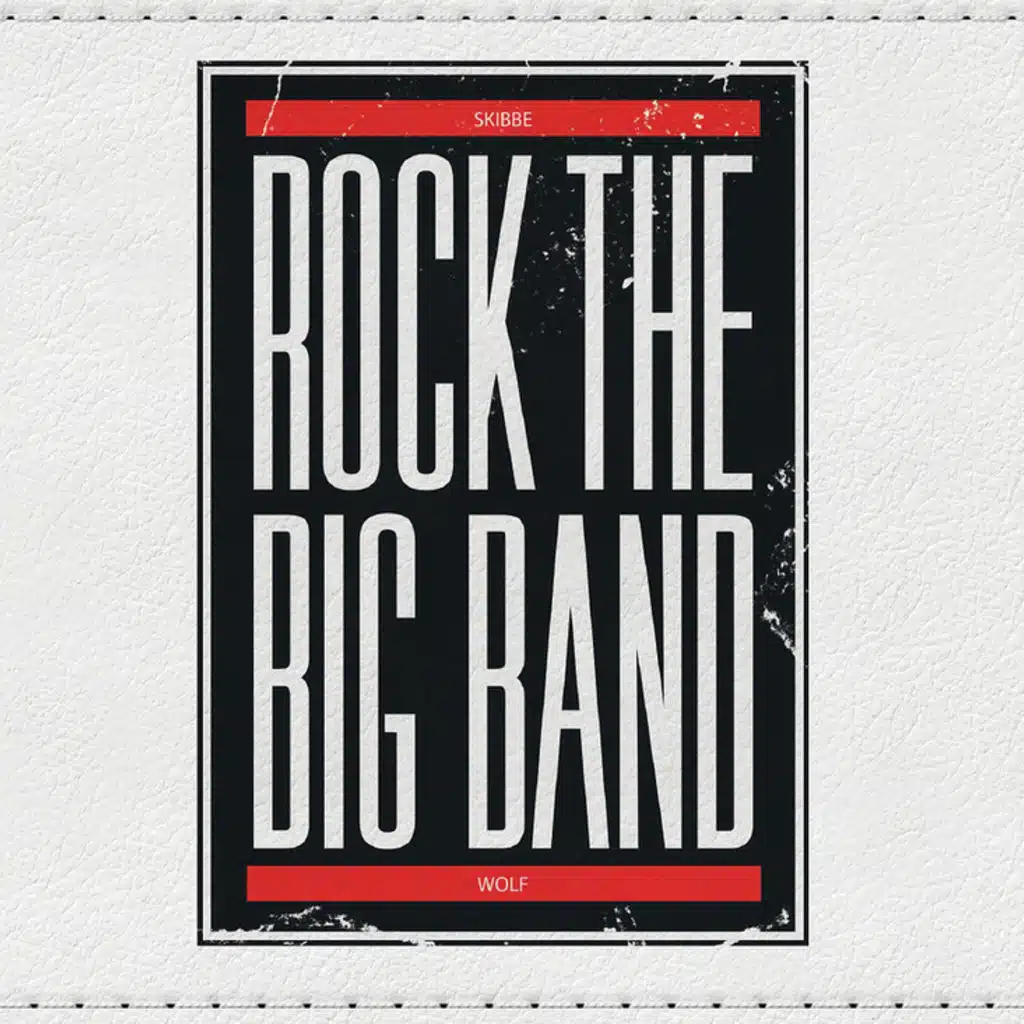 Rock The Big Band