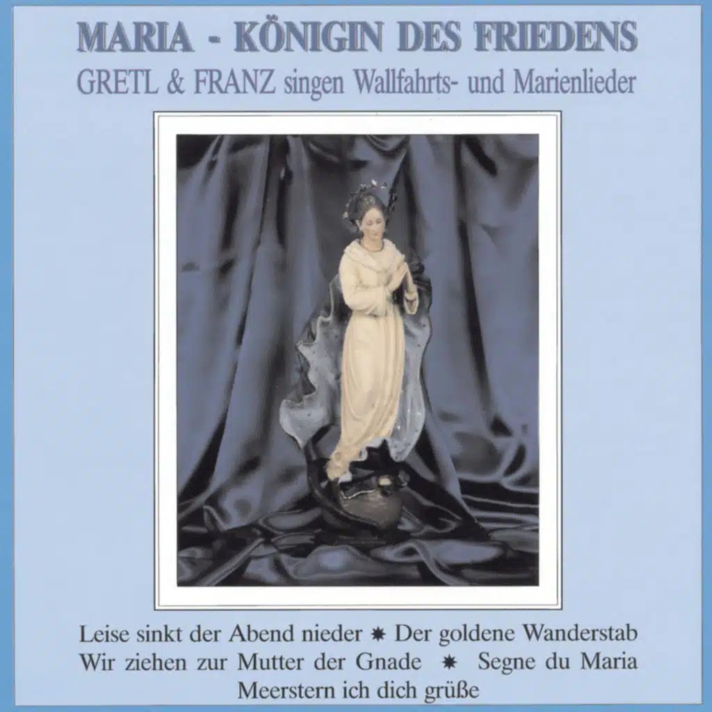 Maria - Königin des Friedens