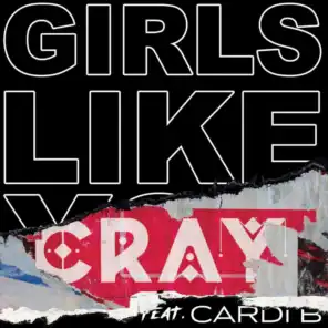 Girls Like You (CRAY Remix) [feat. Cardi B]