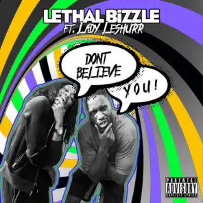 Don't Believe You (feat. Lady Leshurr)