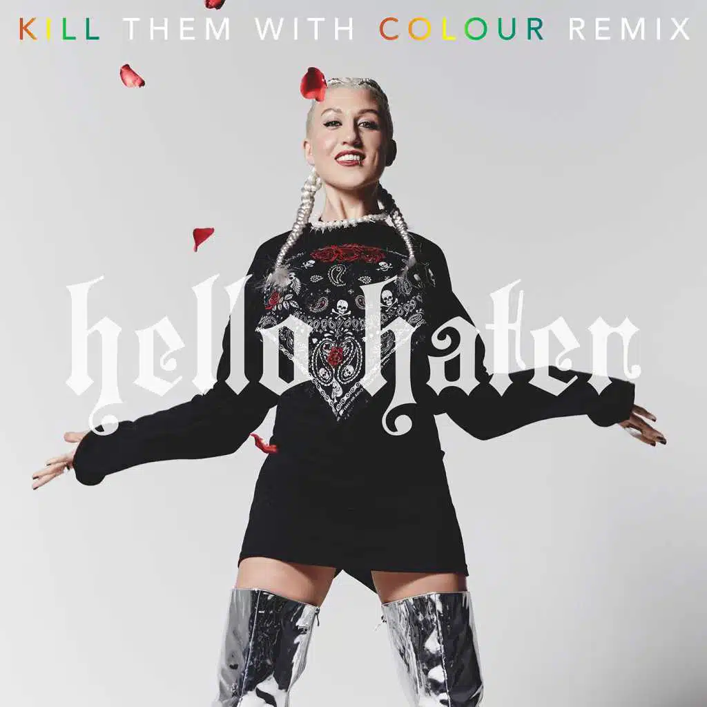 Hello Hater (Kill Them With Colour Remix)