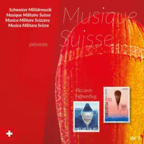 Schweizer Militärmusik présente Musique Suisse, Vol. 3 (Piccards Höhenflug)