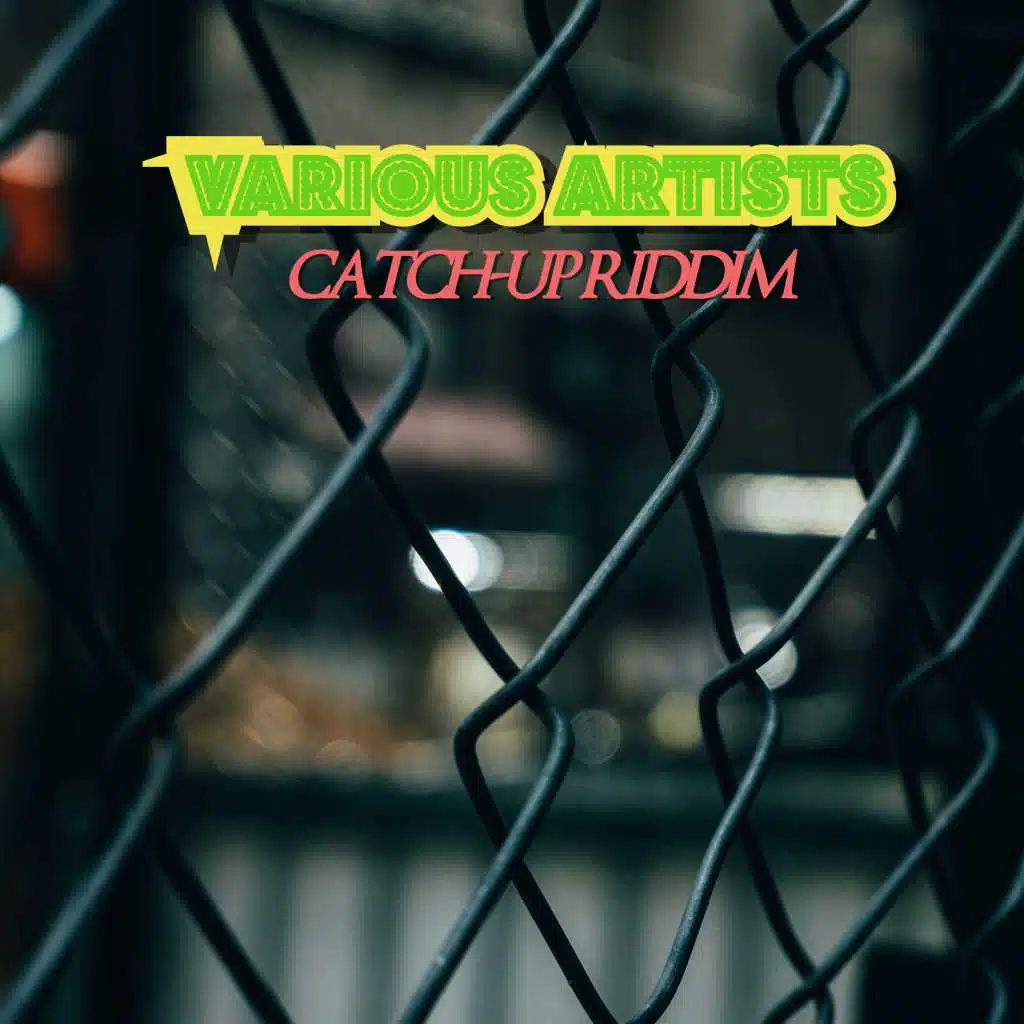 Catch Up Riddim