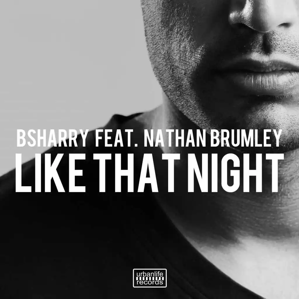 Like That Night (Radio Edit) [feat. Nathan Brumley]