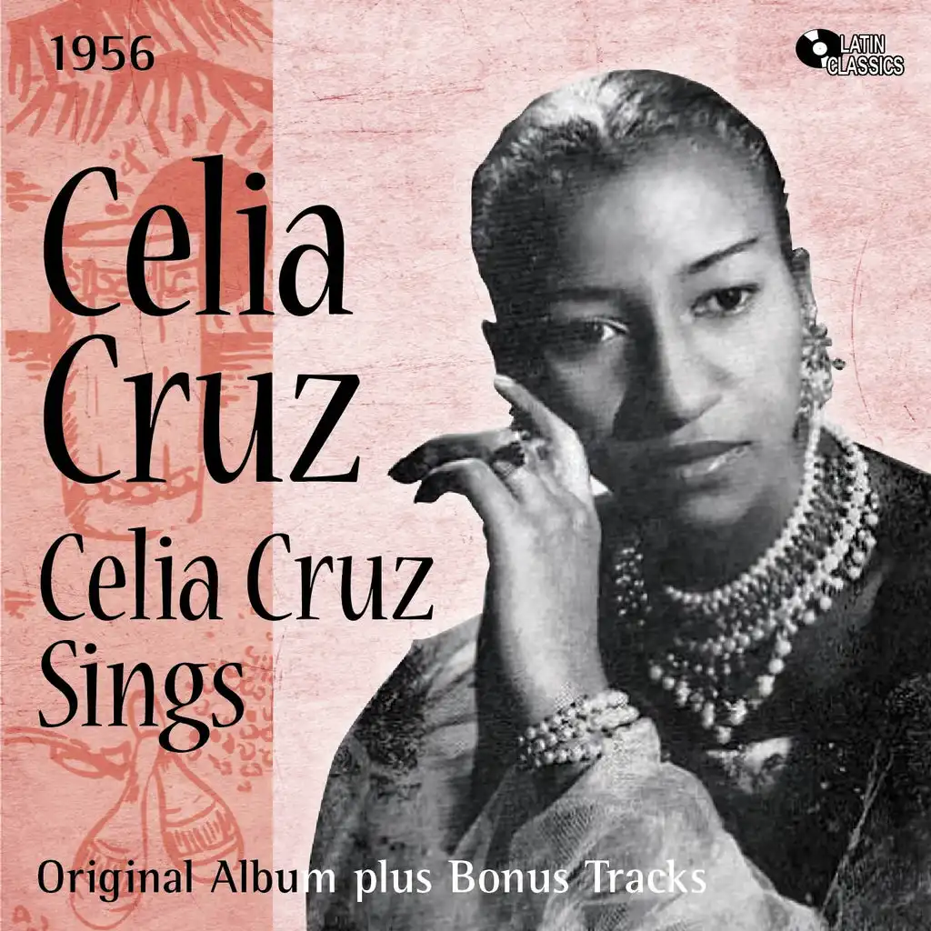 Celia Cruz Canta (Original Album Plus Bonus Tracks, 1956)
