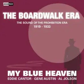 My Blue Heaven (The Sound of the Prohibition Era, 1919-1933)