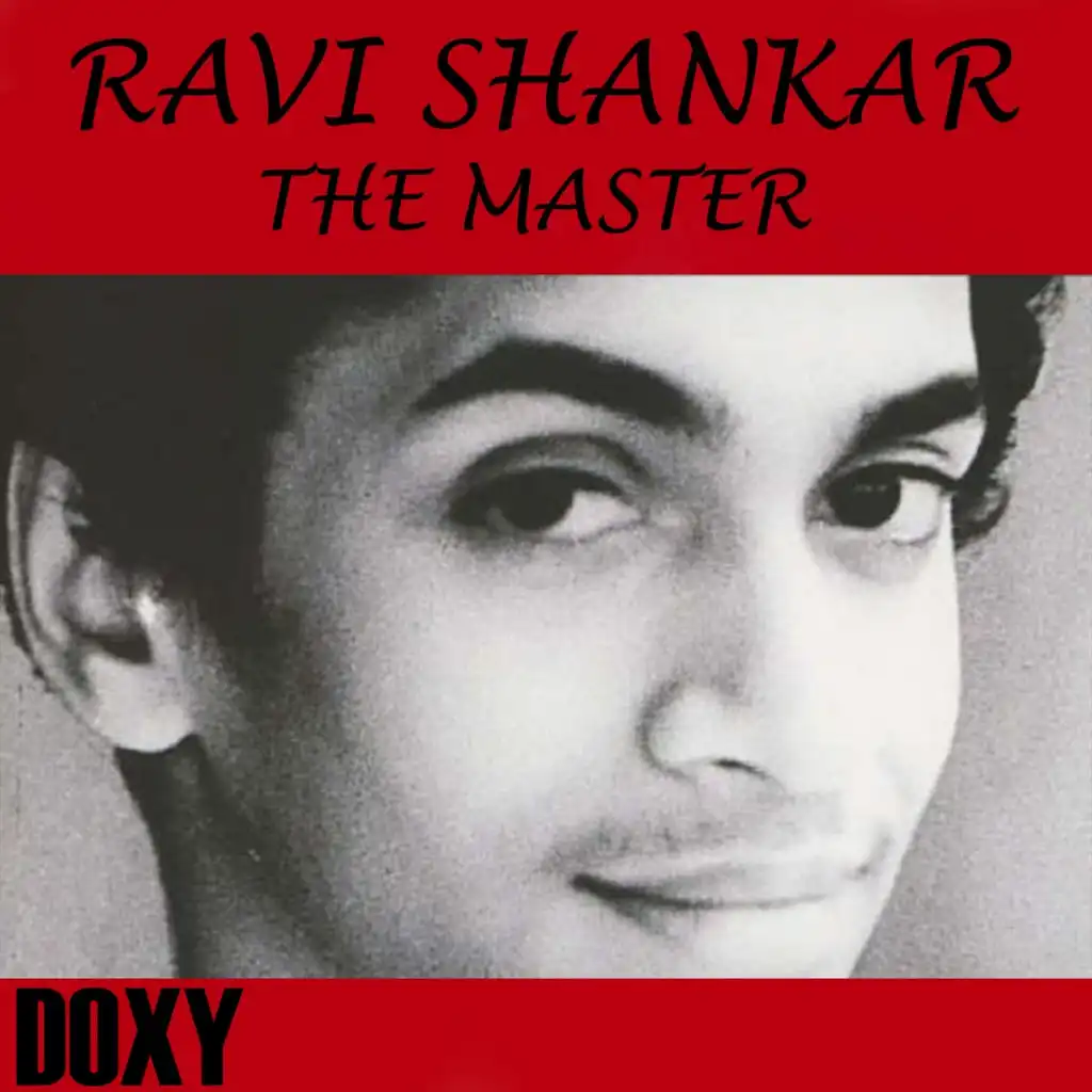 Ravi Shankar: The Master (Doxy Collection)