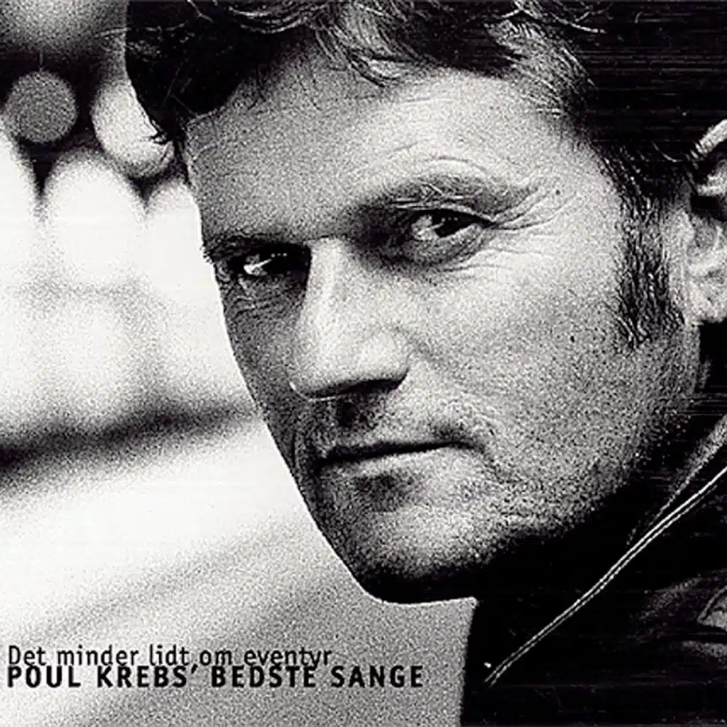 Det Minder Lidt Om Eventyr - Poul Krebs' Bedste Sange
