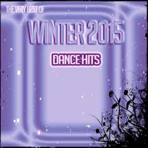 The Very Best of Winter 2015 Dance Hits (100 Songs for Dance Party, Fitness & Workout)