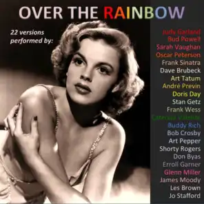 Over the Rainbow (22 Versions Performed By:)