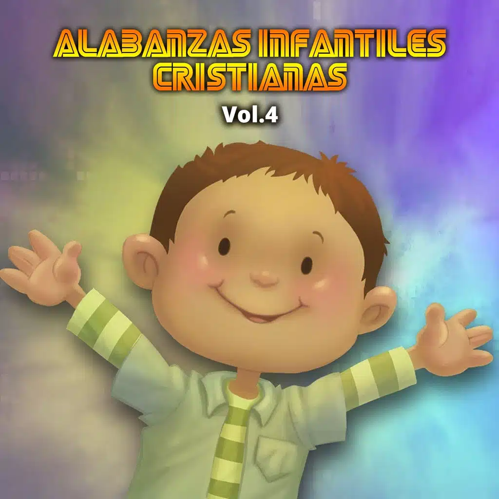 Alabanzas Infantiles Cristianas, Vol. 4