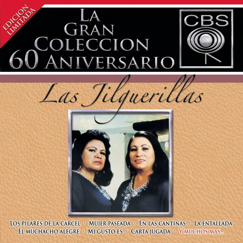 La Gran Colección del 60 Aniversario CBS  - Las Jilguerillas