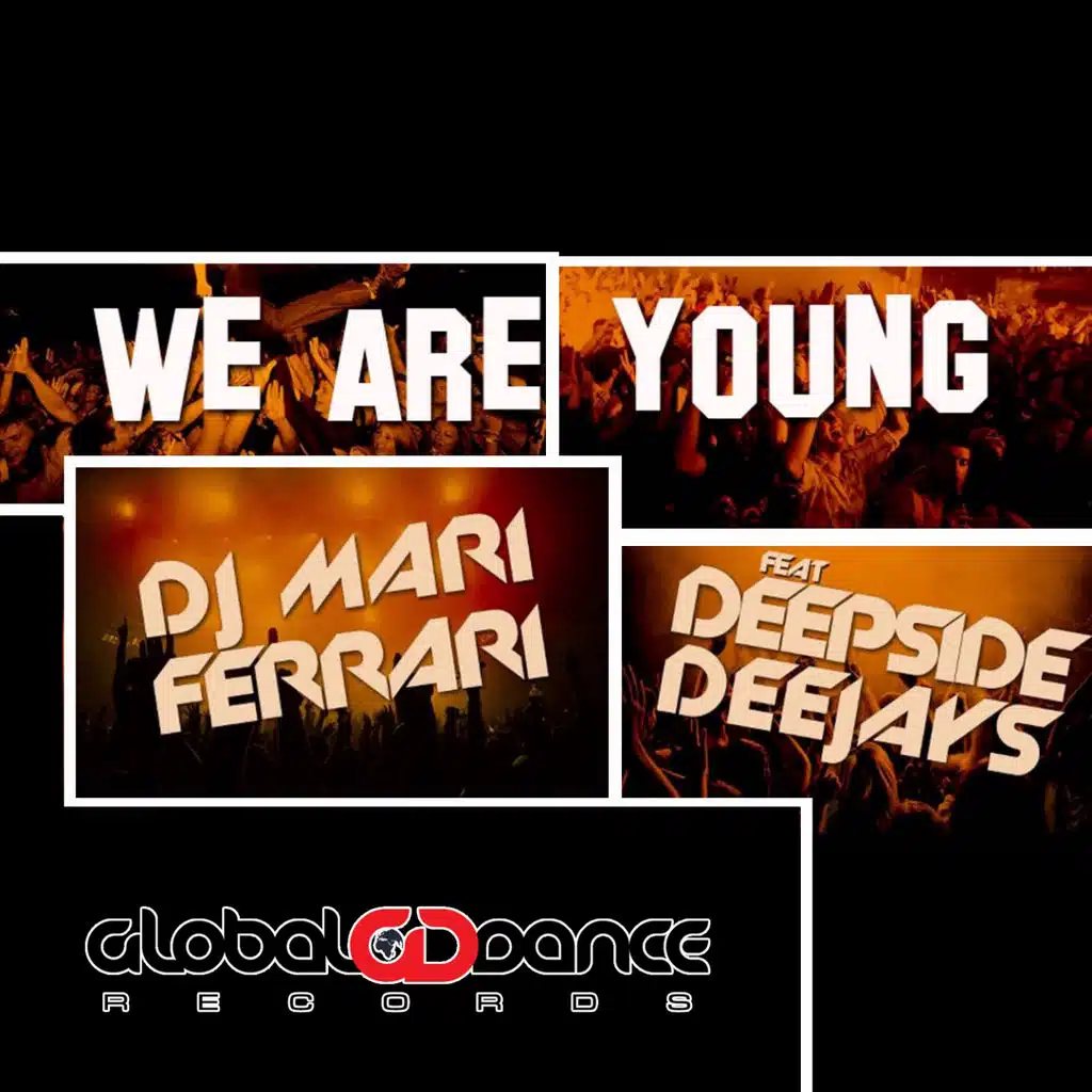 We Are Young (The Mankeys Remix) [feat. Deepside Deejays]