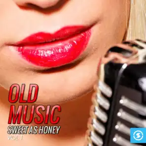 Old Music Sweet as Honey, Vol. 1