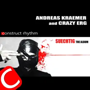 Andreas Kraemer, Crazy Erg