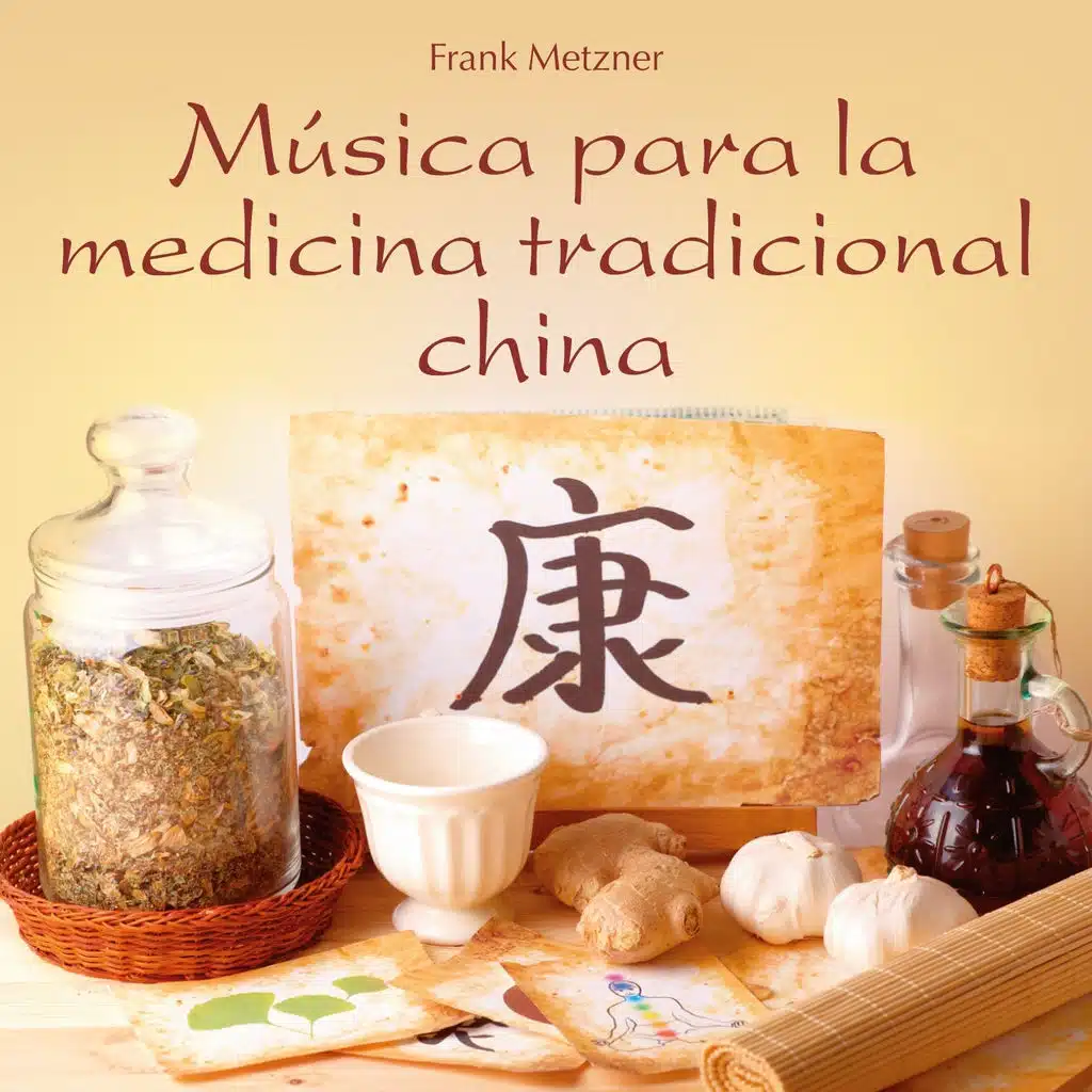 Música para la Medicina Tradicional China