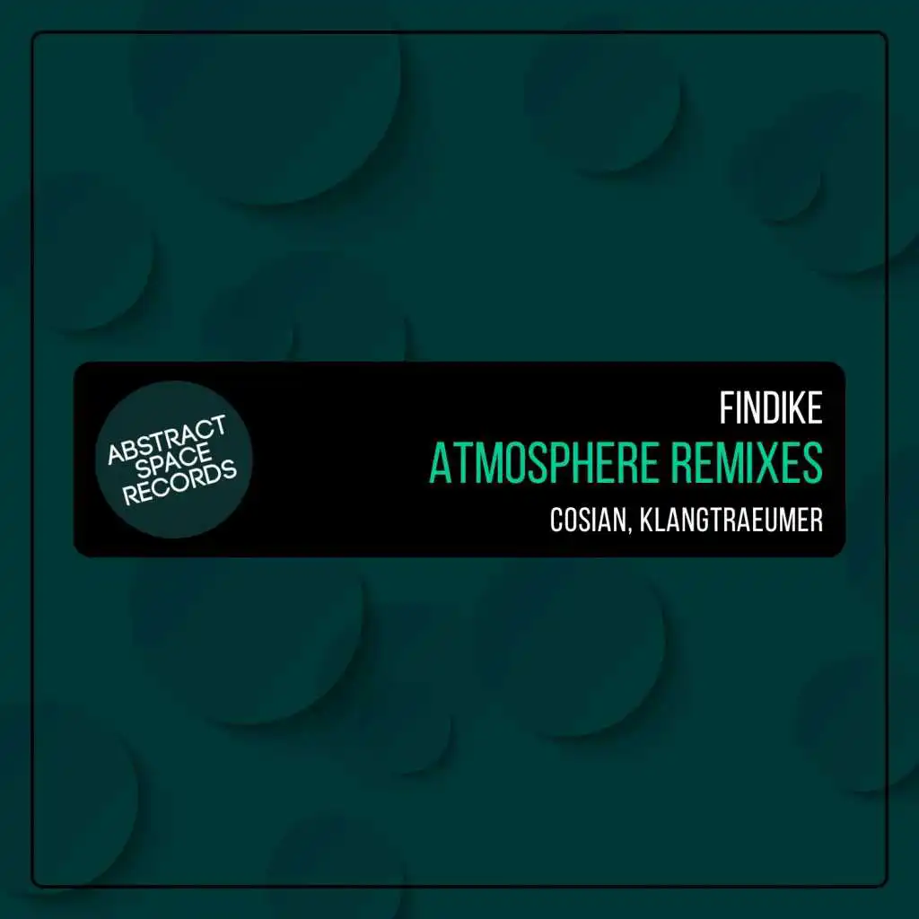 Atmosphere (Klangtraeumer Remix)