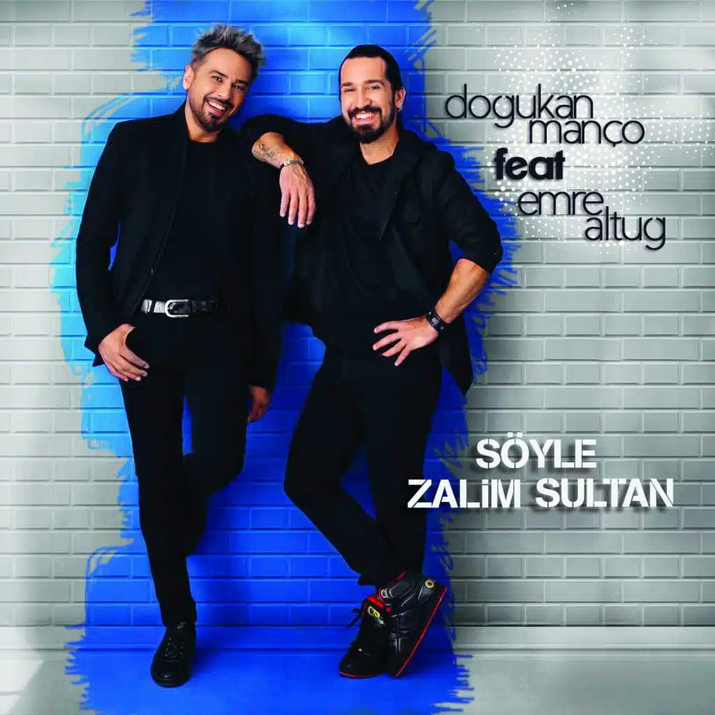 Söyle Zalim Sultan (feat. Emre Altuğ)