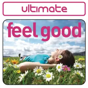 Ultimate Feel Good
