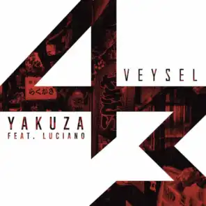 Yakuza (feat. Luciano)