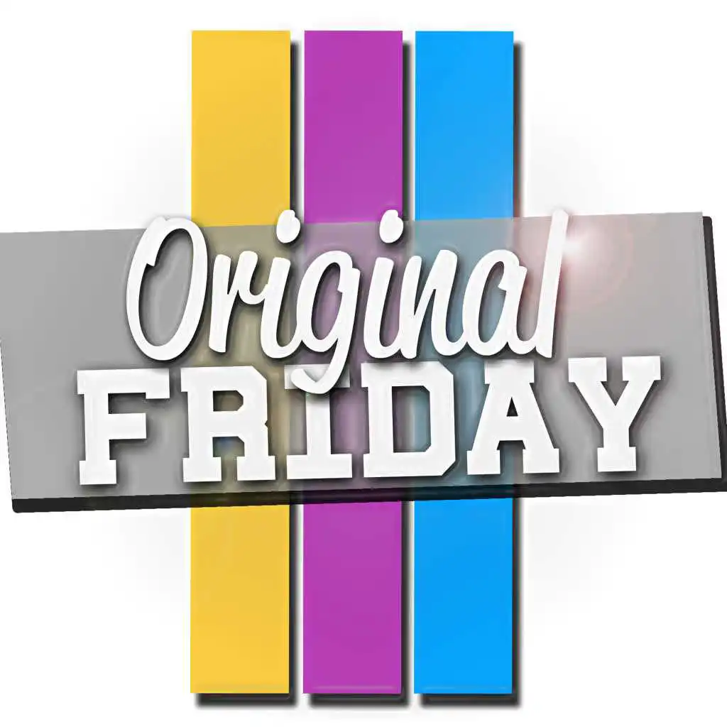 Original Friday