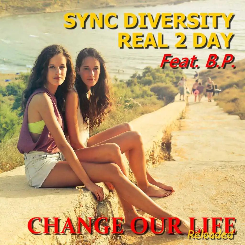 Change Our Life (Handsup Remix) [feat. B.P.]