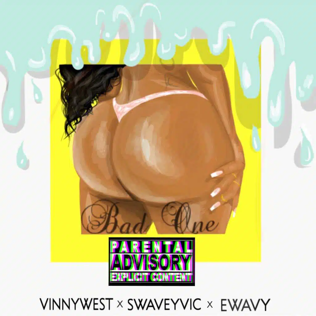 Bad One (feat. Vinny West & Ewavy)